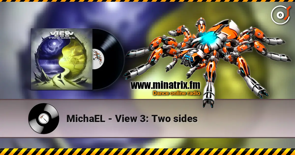 MichaEL - View 3: Two sides écouter en ligne en haute qualité | Minatrix.FM