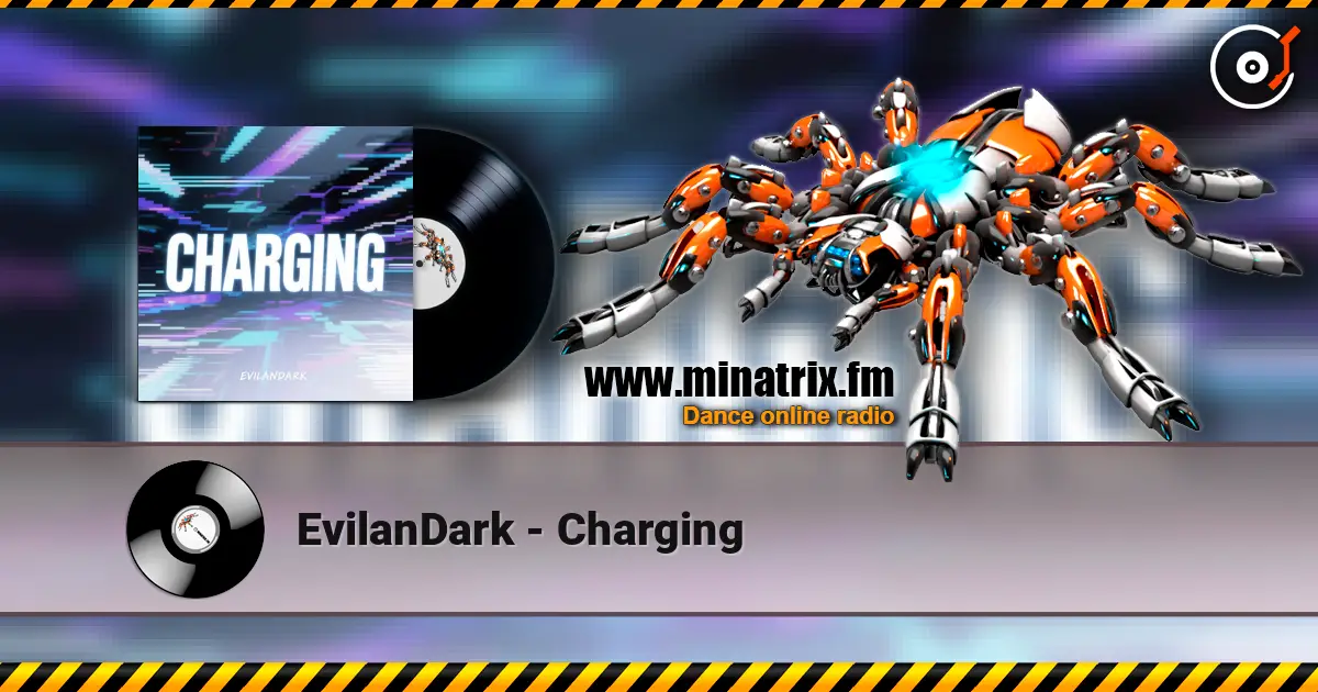 EvilanDark - Charging écouter en ligne en haute qualité | Minatrix.FM