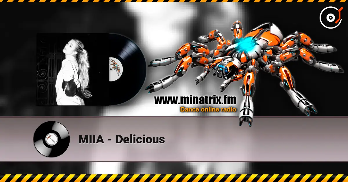 MIIA - Delicious écouter en ligne en haute qualité | Minatrix.FM