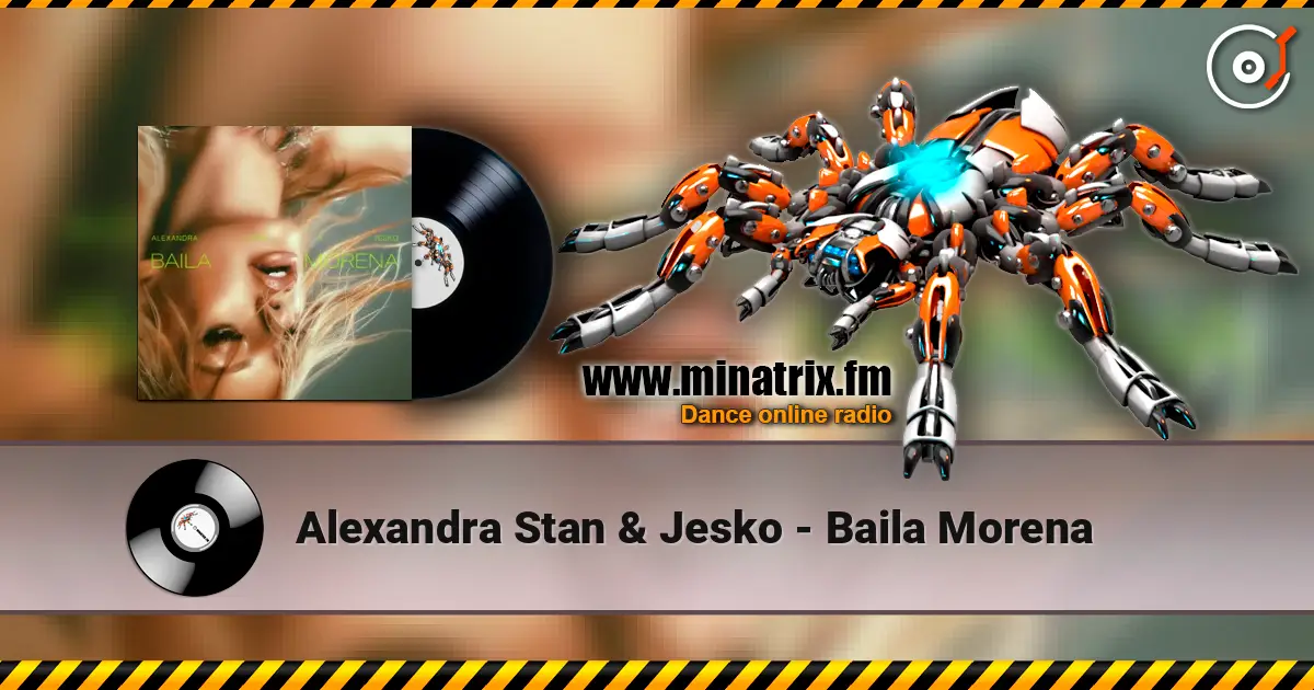 Alexandra Stan & Jesko - Baila Morena écouter en ligne en haute qualité | Minatrix.FM