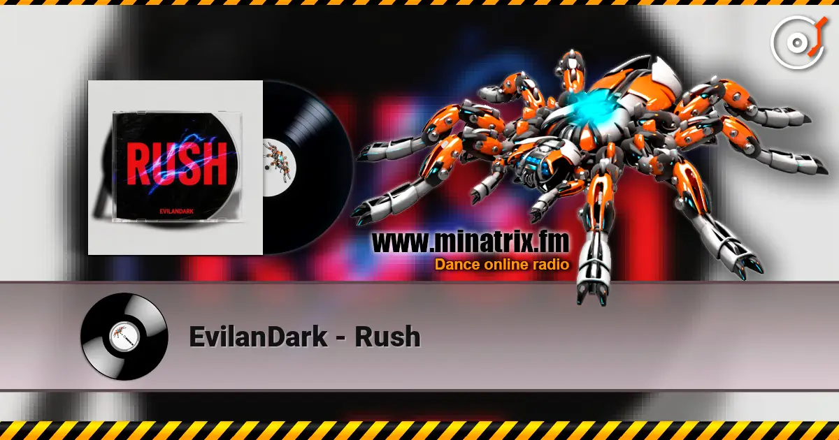 EvilanDark - Rush écouter en ligne en haute qualité | Minatrix.FM
