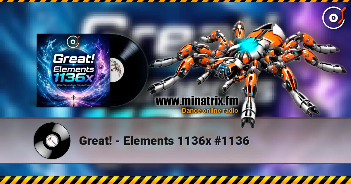 Great! - Elements 1136x #1136 écouter en ligne en haute qualité | Minatrix.FM