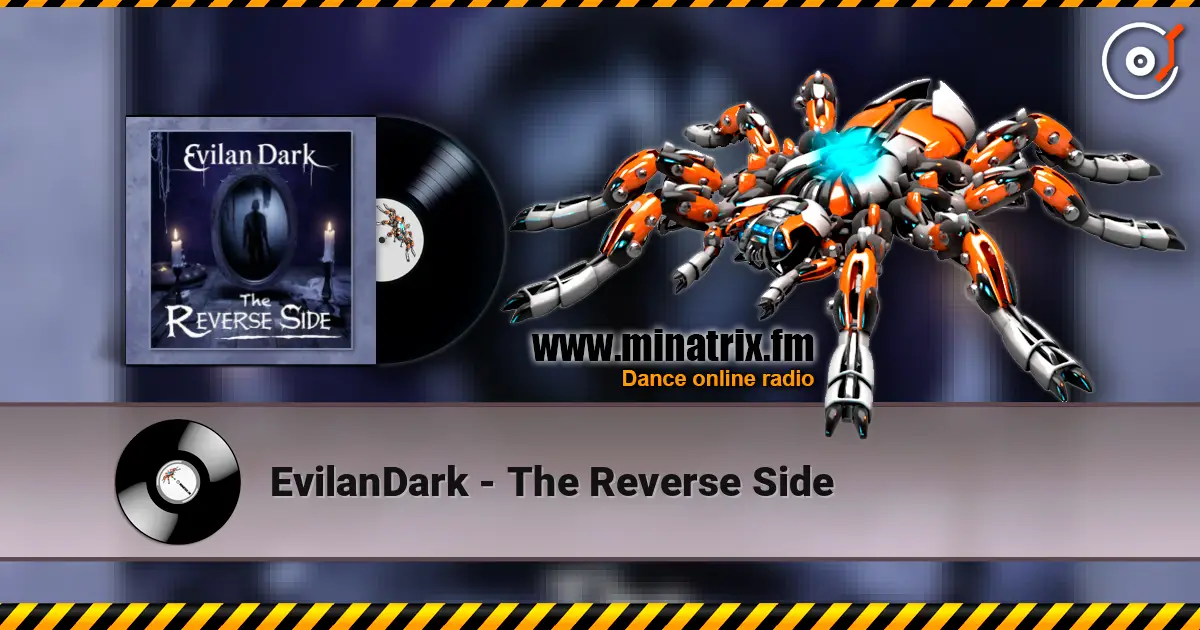 EvilanDark - The Reverse Side écouter en ligne en haute qualité | Minatrix.FM