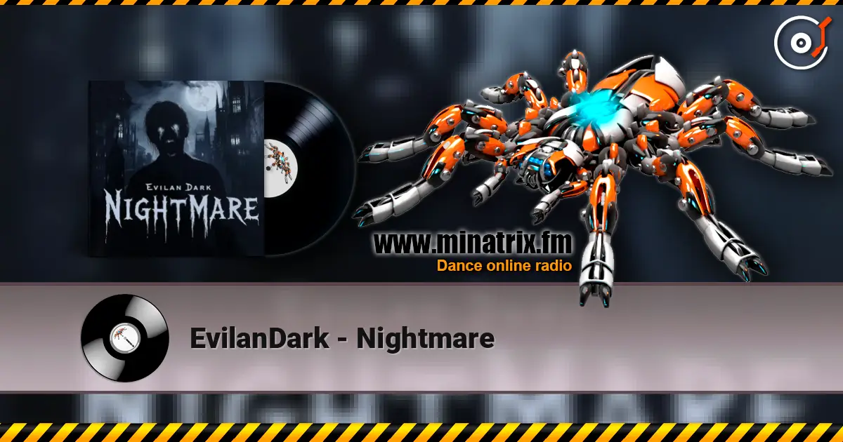 EvilanDark - Nightmare écouter en ligne en haute qualité | Minatrix.FM
