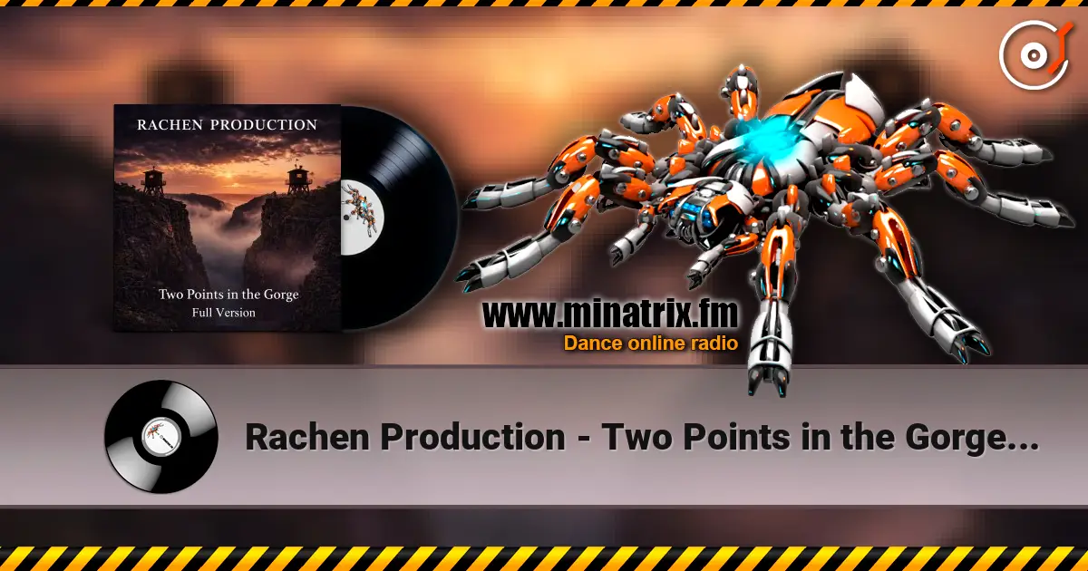 Rachen Production - Two Points in the Gorge (Full Version) écouter en ligne en haute qualité | Minatrix.FM