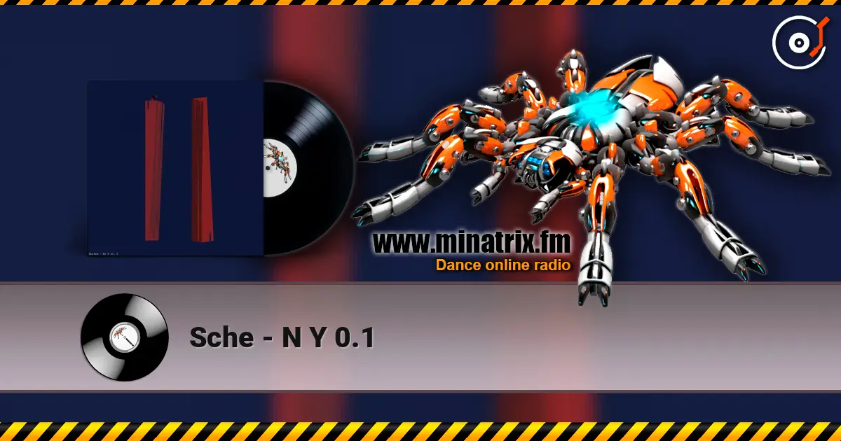 Sche - N Y 0.1 écouter en ligne en haute qualité | Minatrix.FM