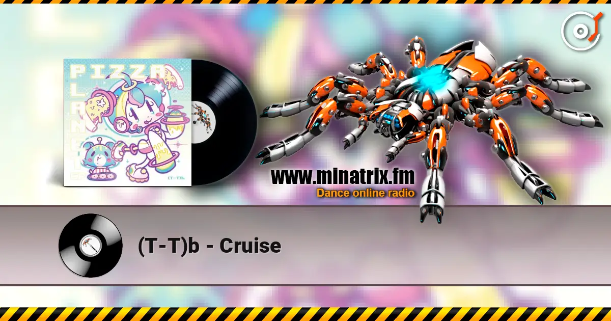 (T-T)b - Cruise écouter en ligne en haute qualité | Minatrix.FM