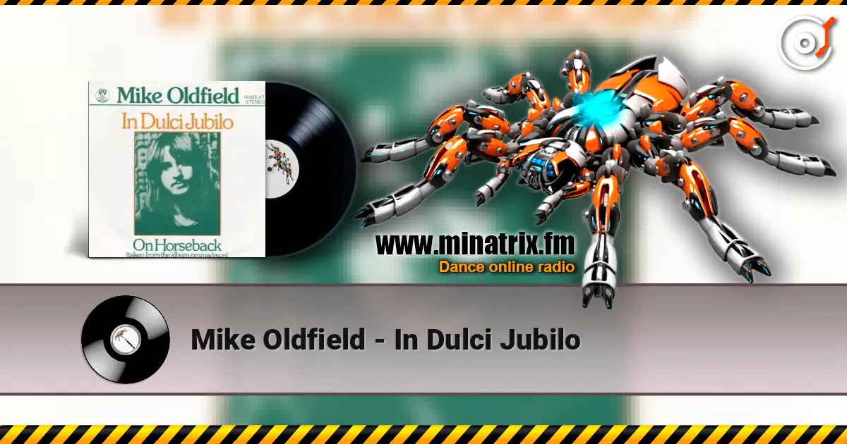 Mike Oldfield - In Dulci Jubilo écouter en ligne en haute qualité | Minatrix.FM