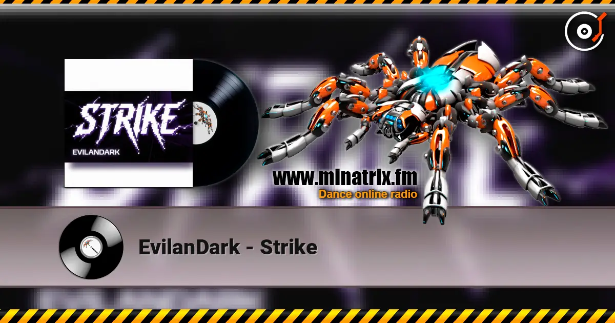 EvilanDark - Strike écouter en ligne en haute qualité | Minatrix.FM