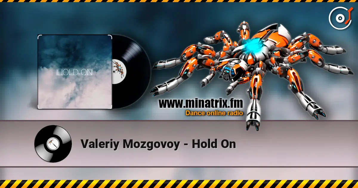 Valeriy Mozgovoy - Hold On écouter en ligne en haute qualité | Minatrix.FM