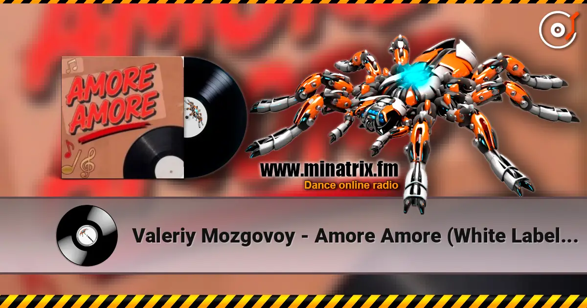 Valeriy Mozgovoy - Amore Amore (White Label Promo 2026) écouter en ligne en haute qualité | Minatrix.FM