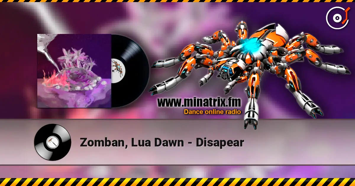 Zomban, Lua Dawn - Disapear écouter en ligne en haute qualité | Minatrix.FM