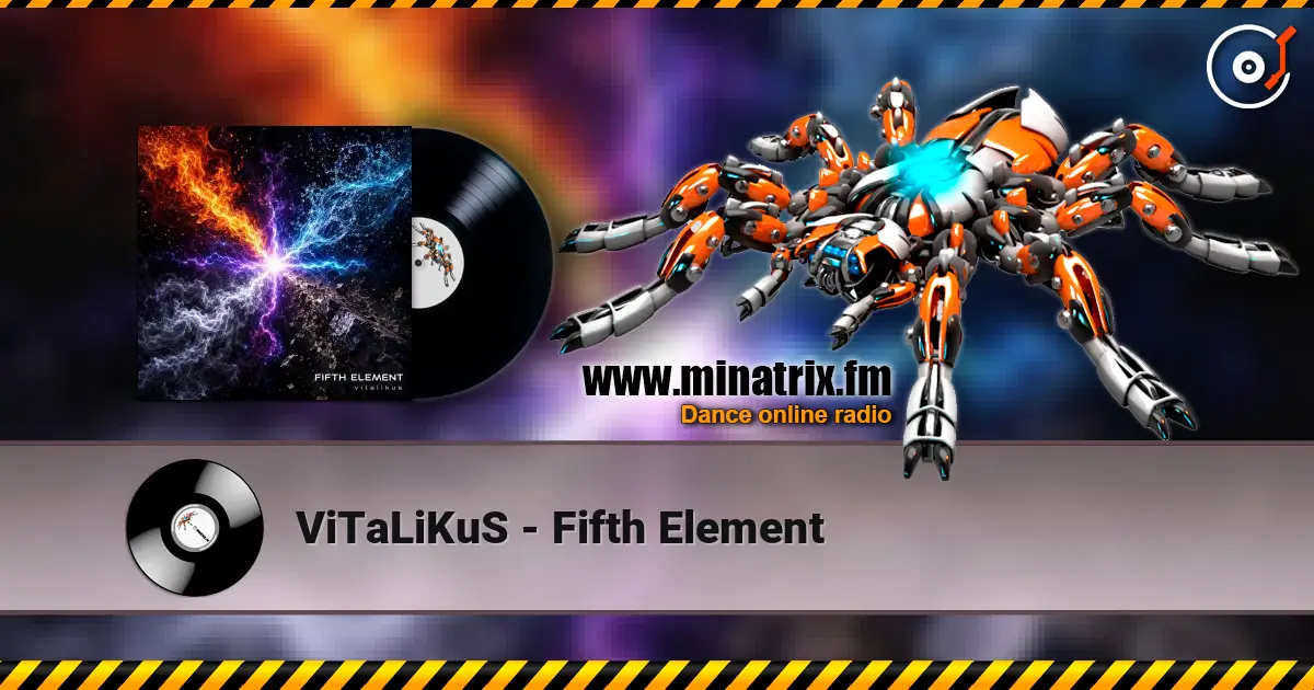 ViTaLiKuS - Fifth Element écouter en ligne en haute qualité | Minatrix.FM
