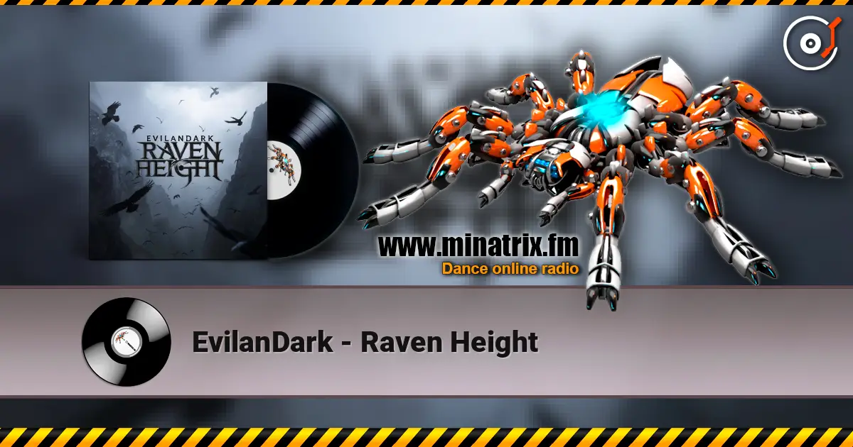 EvilanDark - Raven Height écouter en ligne en haute qualité | Minatrix.FM