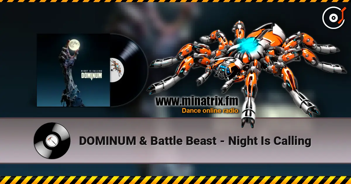 DOMINUM & Battle Beast - Night Is Calling écouter en ligne en haute qualité | Minatrix.FM