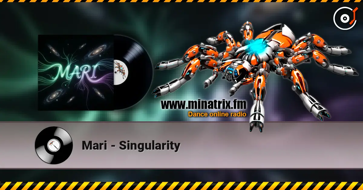 Mari - Singularity écouter en ligne en haute qualité | Minatrix.FM