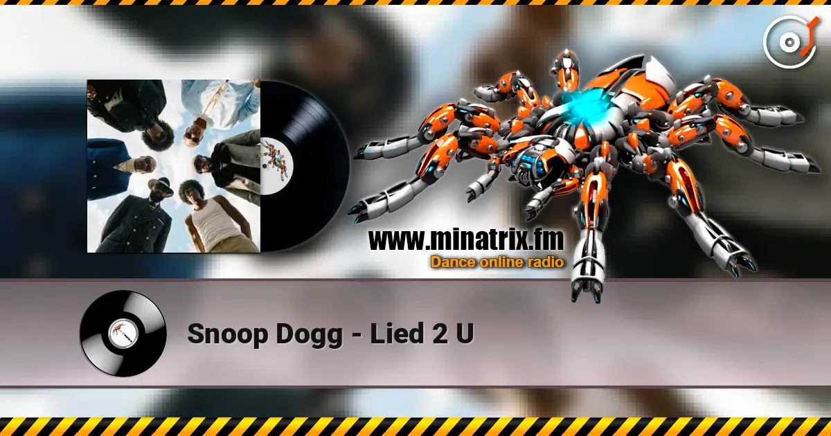 Snoop Dogg - Lied 2 U écouter en ligne en haute qualité | Minatrix.FM