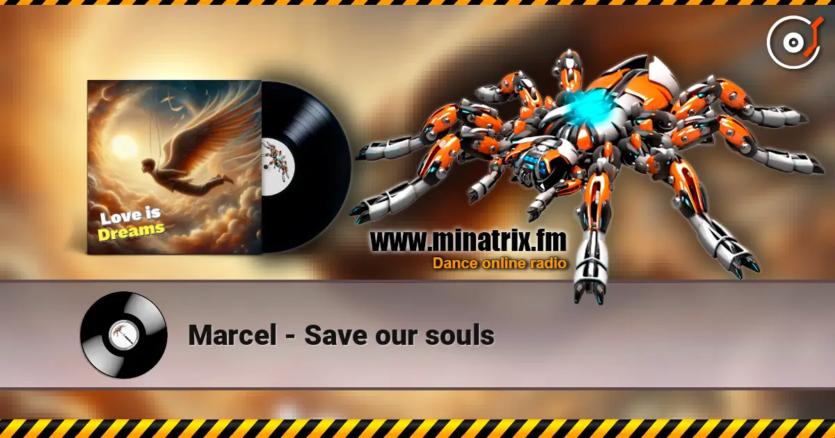 Marcel - Save our souls écouter en ligne en haute qualité | Minatrix.FM
