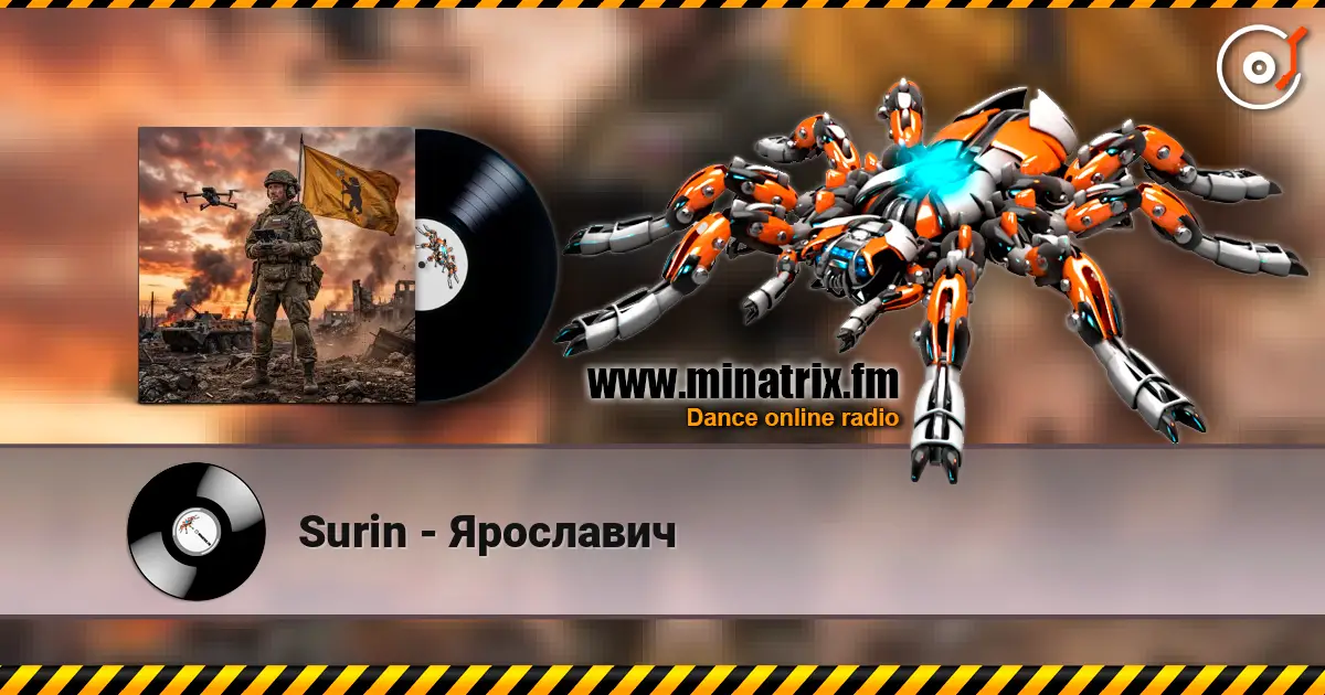Surin - Ярославич écouter en ligne en haute qualité | Minatrix.FM