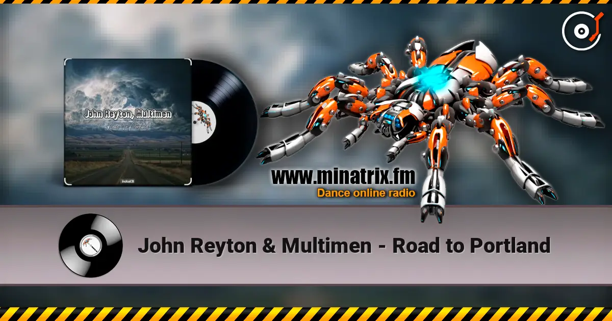 John Reyton & Multimen - Road to Portland écouter en ligne en haute qualité | Minatrix.FM