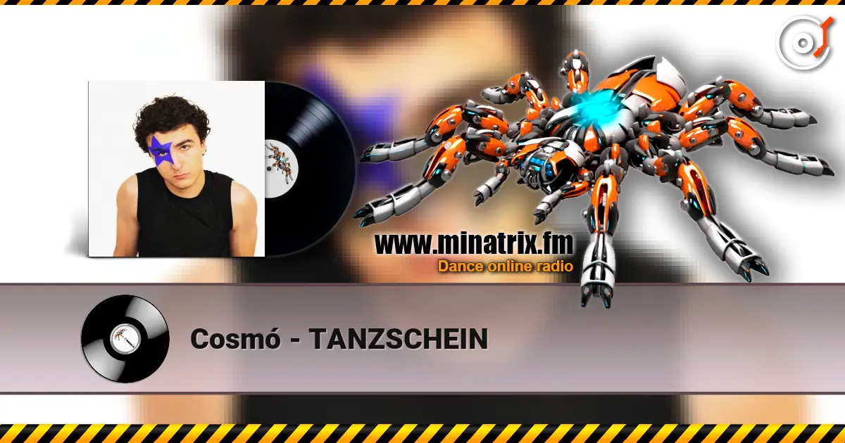 Cosmó - TANZSCHEIN écouter en ligne en haute qualité | Minatrix.FM