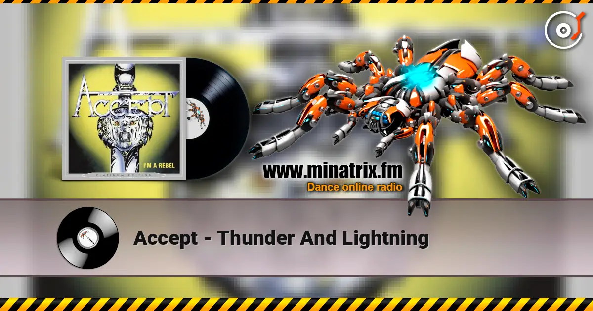 Accept - Thunder And Lightning écouter en ligne en haute qualité | Minatrix.FM