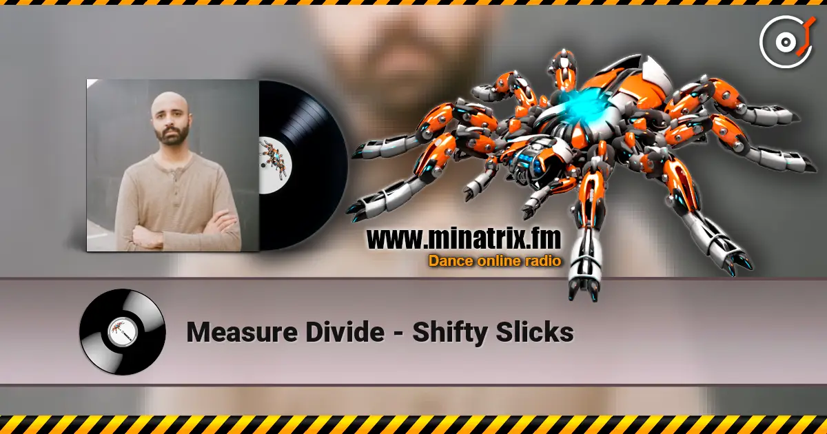 Measure Divide - Shifty Slicks écouter en ligne en haute qualité | Minatrix.FM