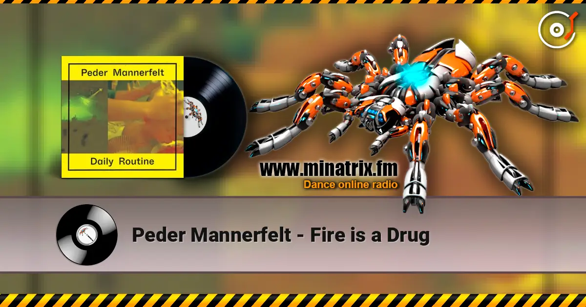 Peder Mannerfelt - Fire is a Drug écouter en ligne en haute qualité | Minatrix.FM