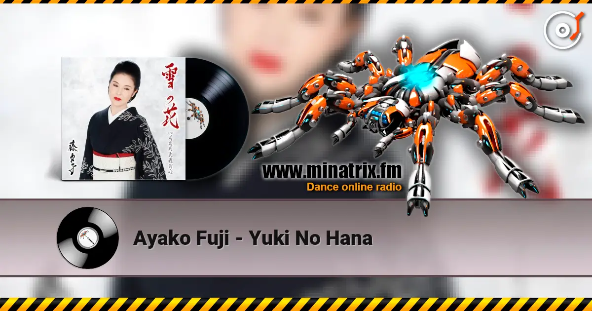 Ayako Fuji - Yuki No Hana écouter en ligne en haute qualité | Minatrix.FM