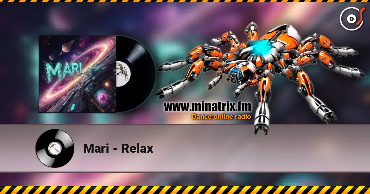 Mari - Relax écouter en ligne en haute qualité | Minatrix.FM