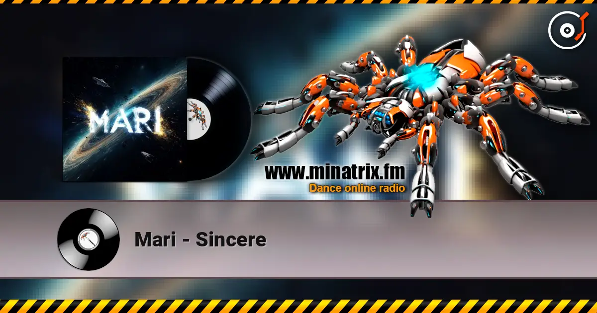 Mari - Sincere écouter en ligne en haute qualité | Minatrix.FM
