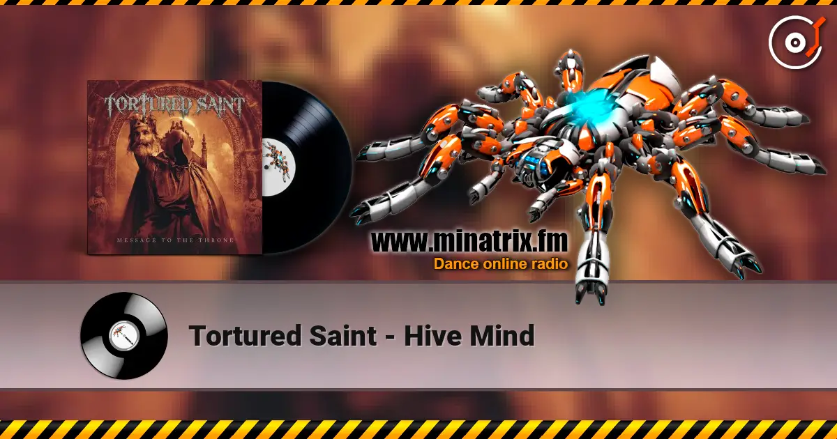 Tortured Saint - Hive Mind écouter en ligne en haute qualité | Minatrix.FM