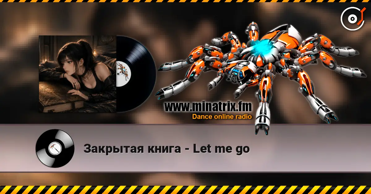 Закрытая книга - Let me go écouter en ligne en haute qualité | Minatrix.FM