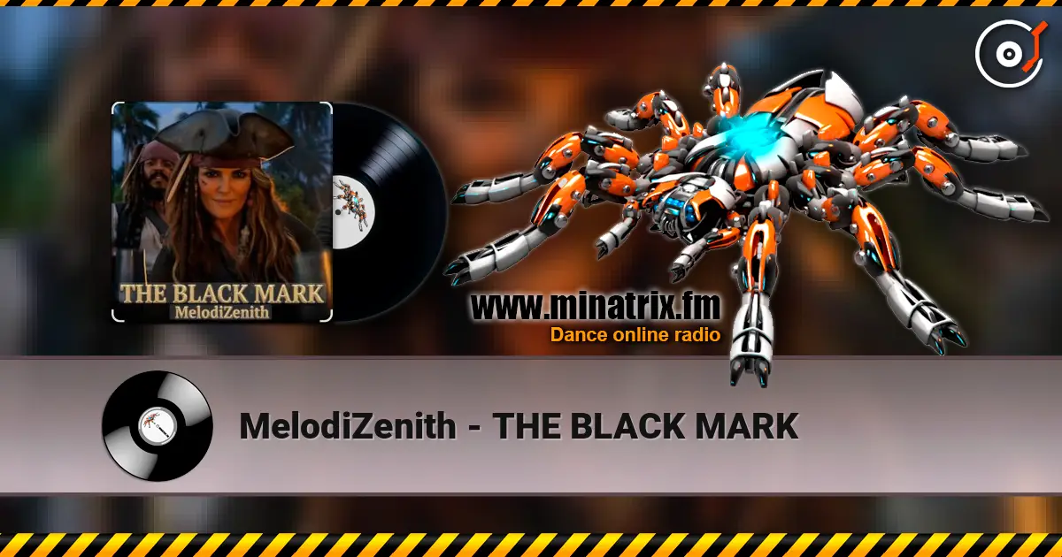 MelodiZenith - THE BLACK MARK écouter en ligne en haute qualité | Minatrix.FM