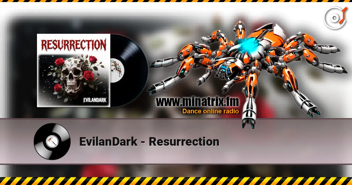 EvilanDark - Resurrection écouter en ligne en haute qualité | Minatrix.FM