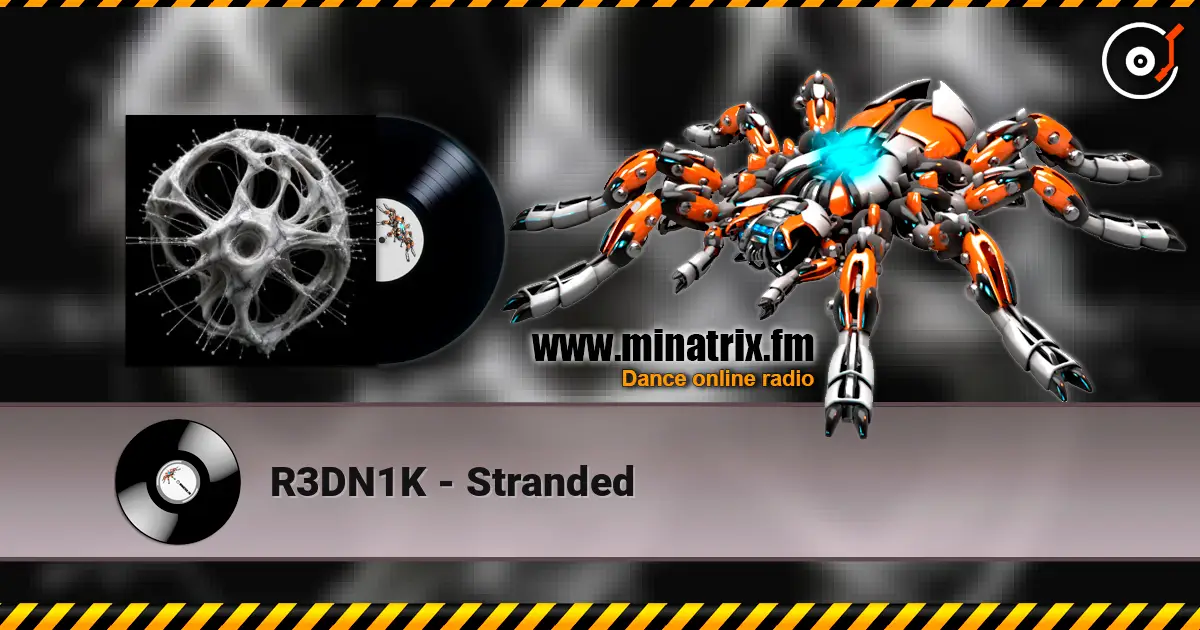R3DN1K - Stranded écouter en ligne en haute qualité | Minatrix.FM