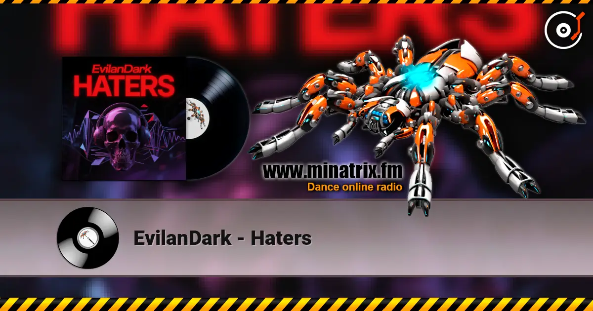 EvilanDark - Haters écouter en ligne en haute qualité | Minatrix.FM