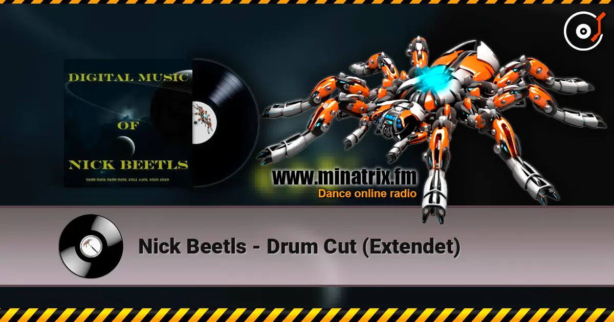 Nick Beetls - Drum Cut (Extendet) écouter en ligne en haute qualité | Minatrix.FM