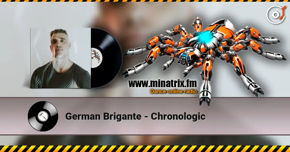 German Brigante - Chronologic écouter en ligne en haute qualité | Minatrix.FM