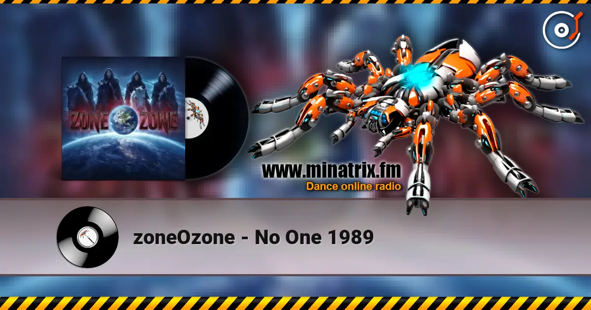 zoneOzone - No One 1989 écouter en ligne en haute qualité | Minatrix.FM