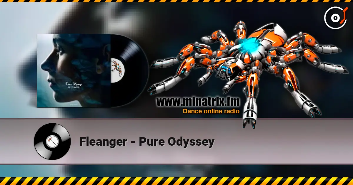Fleanger - Pure Odyssey écouter en ligne en haute qualité | Minatrix.FM