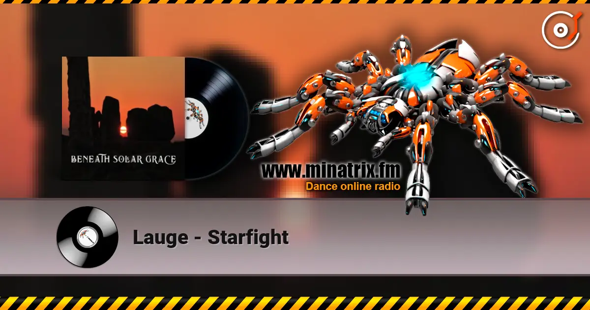 Lauge - Starfight écouter en ligne en haute qualité | Minatrix.FM