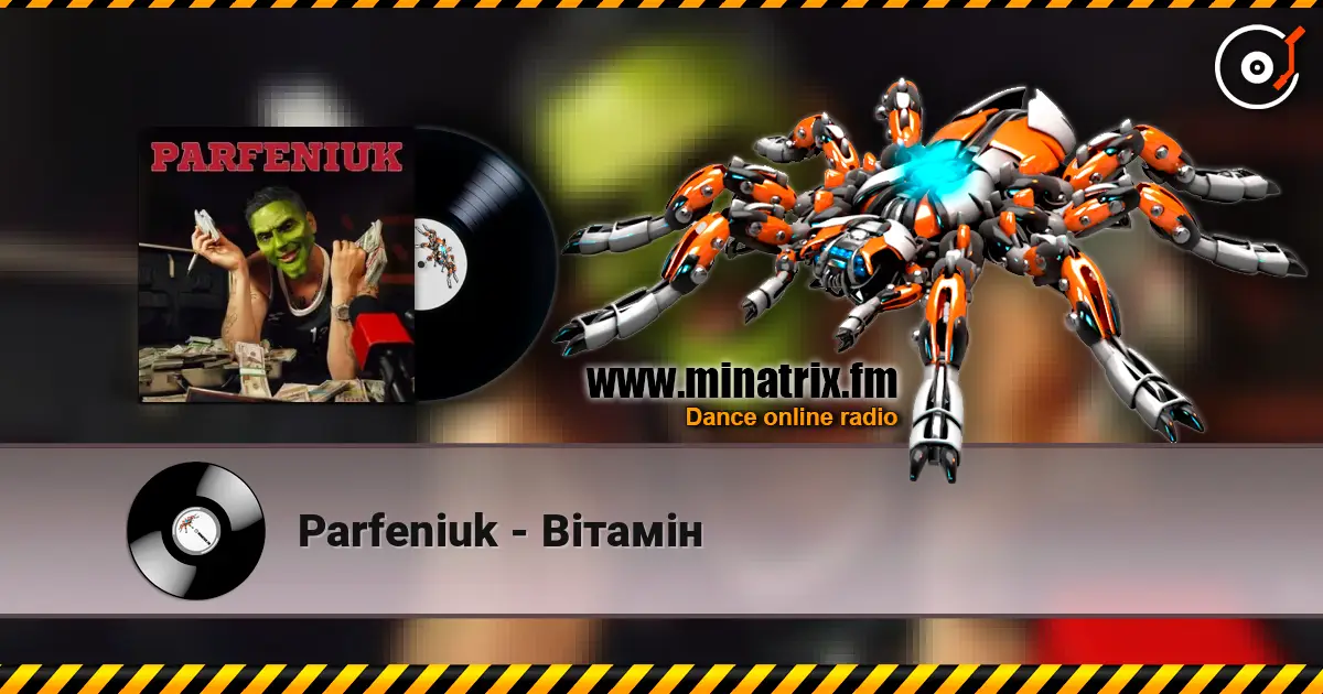 Parfeniuk - Вітамін écouter en ligne en haute qualité | Minatrix.FM