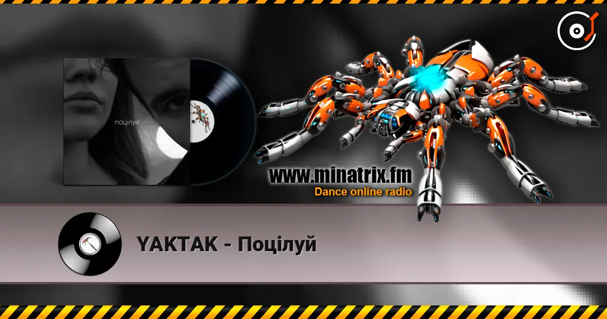 YAKTAK - Поцілуй écouter en ligne en haute qualité | Minatrix.FM