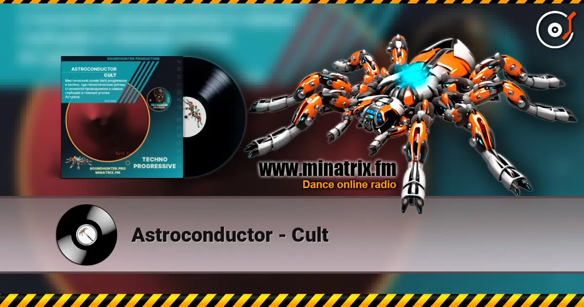 Astroconductor - Cult écouter en ligne en haute qualité | Minatrix.FM
