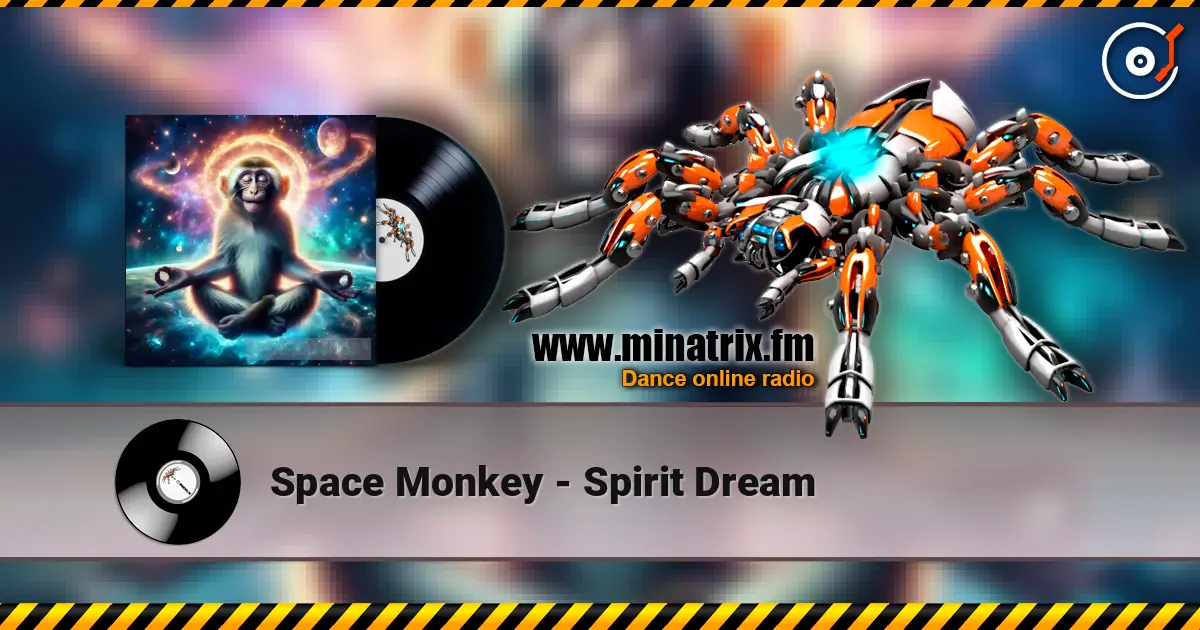 Space Monkey - Spirit Dream écouter en ligne en haute qualité | Minatrix.FM