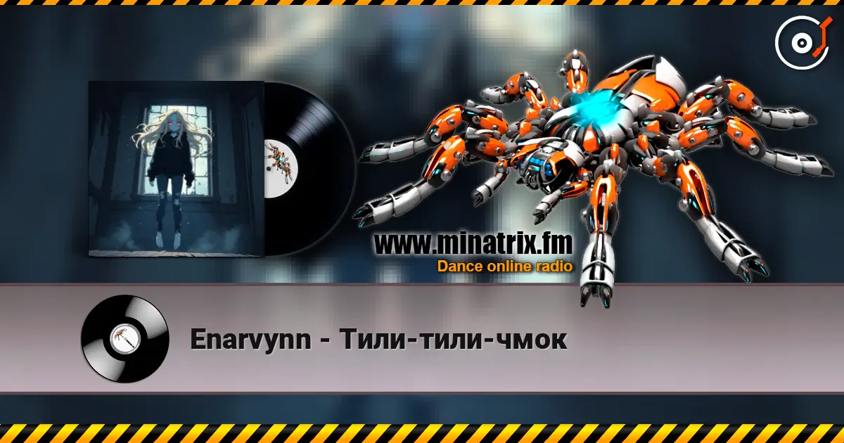 Enarvynn - Тили-тили-чмок écouter en ligne en haute qualité | Minatrix.FM