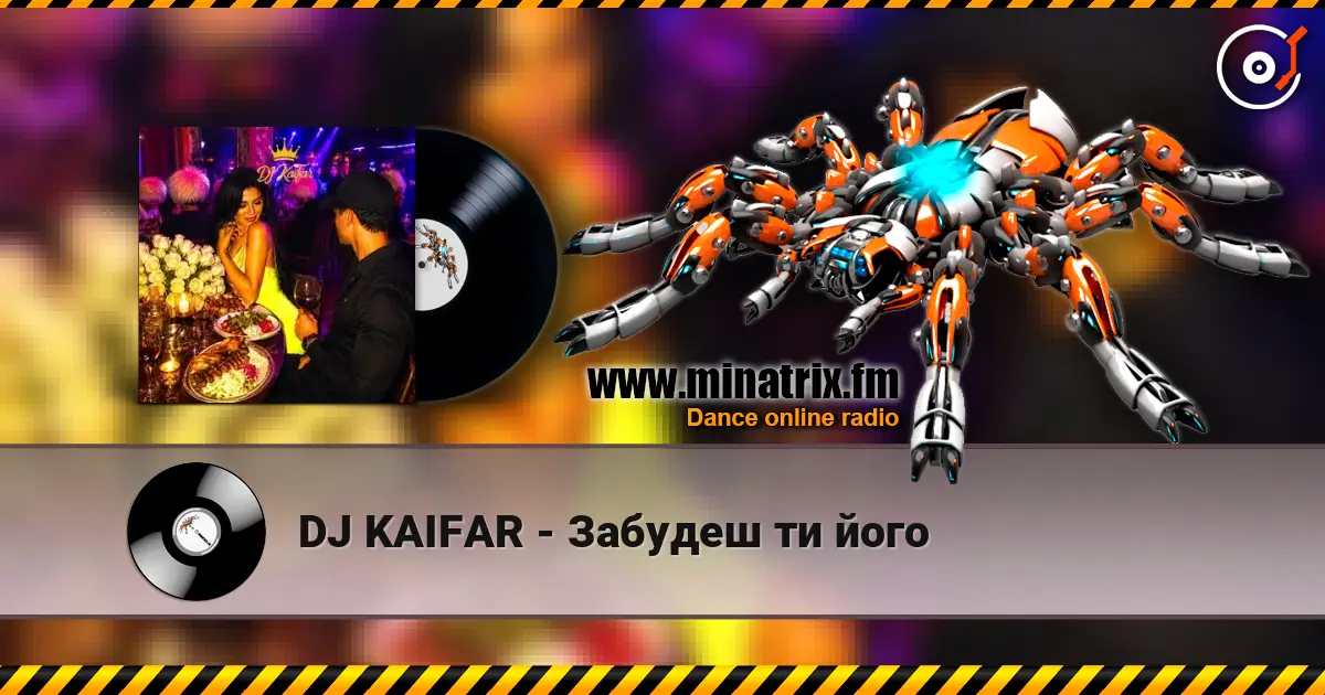 DJ KAIFAR - Забудеш ти його écouter en ligne en haute qualité | Minatrix.FM