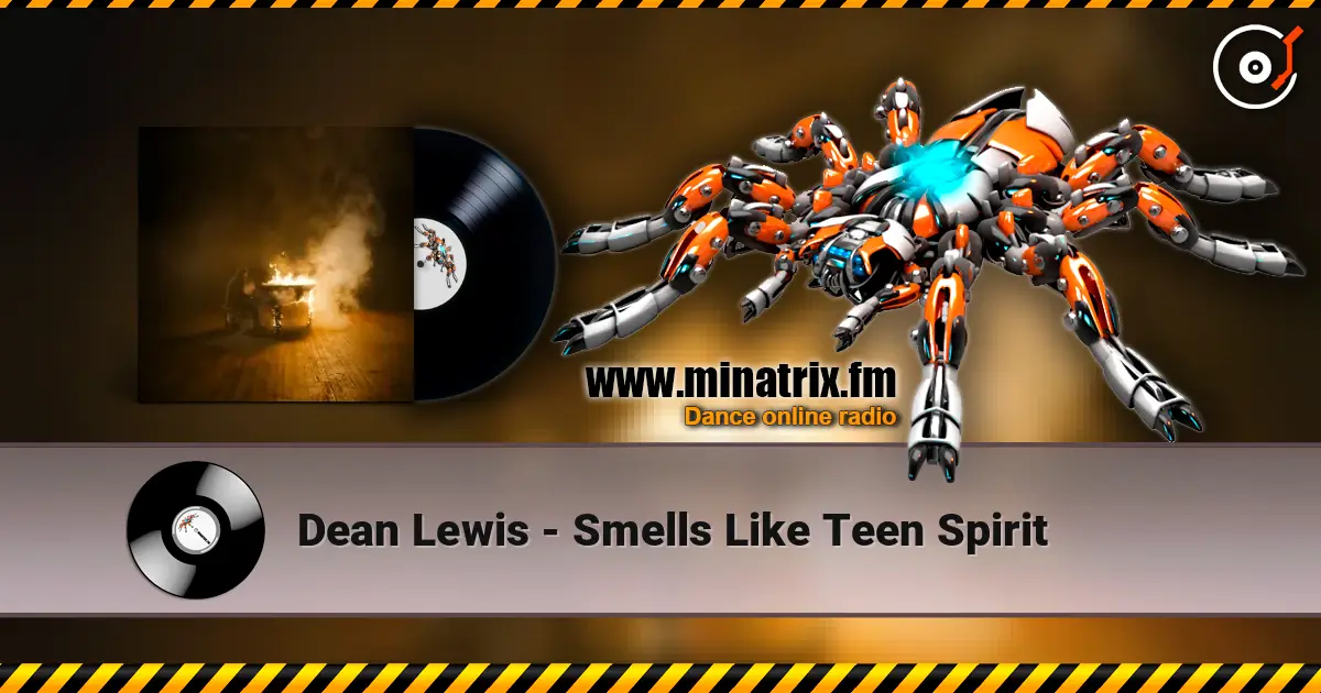 Dean Lewis - Smells Like Teen Spirit écouter en ligne en haute qualité | Minatrix.FM