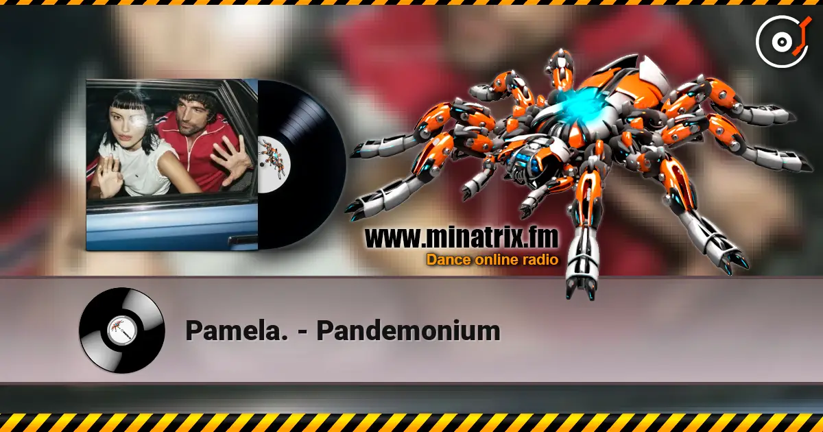 Pamela. - Pandemonium écouter en ligne en haute qualité | Minatrix.FM